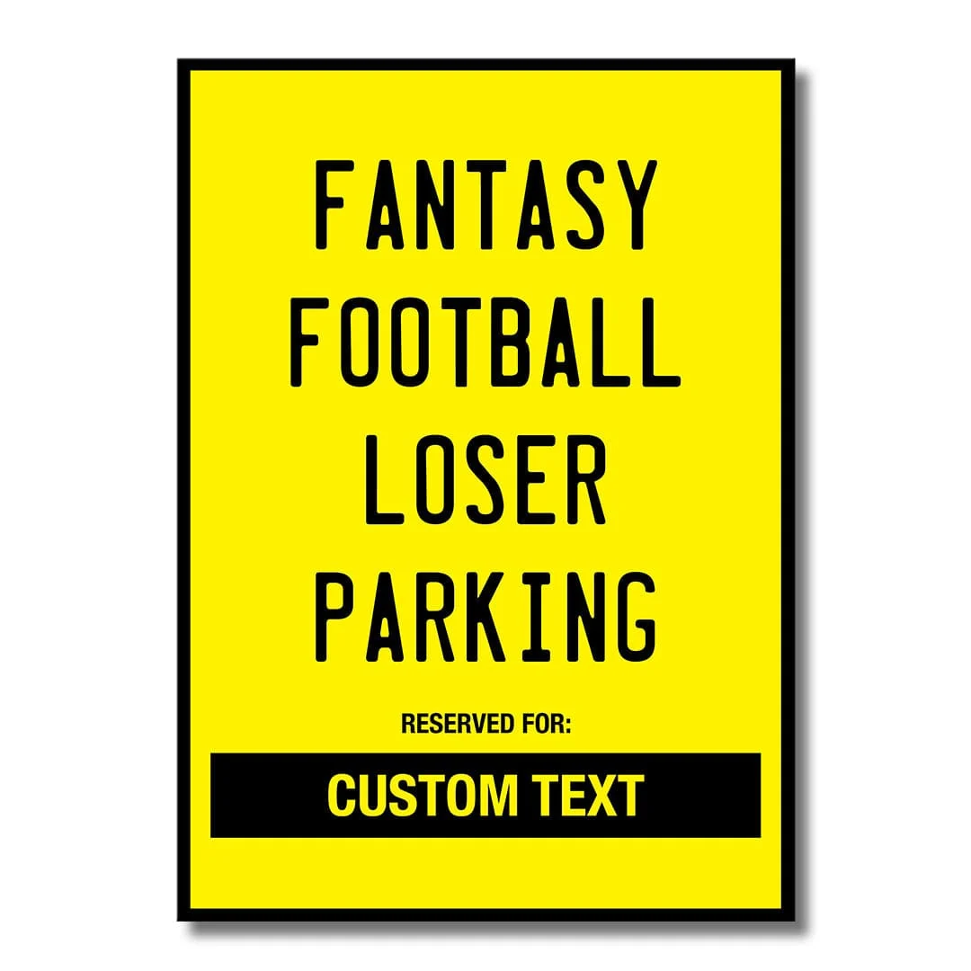 Custom Fantasy Football Loser Parking - Metal Wall Art